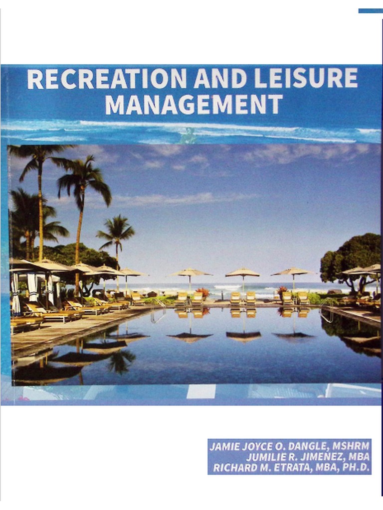 Recreation and Leisure Management by Dangle et al. 2022